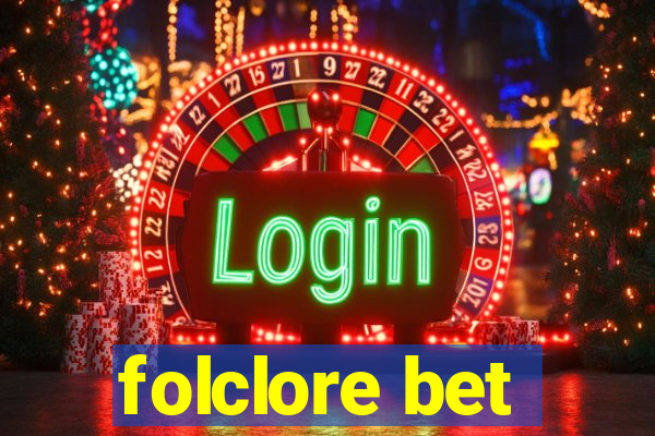 folclore bet